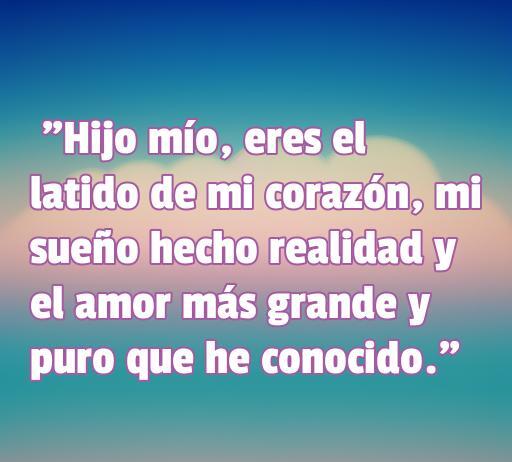 Frase de amor de madre a hijo varón, inspiradora y emotiva, ideal para compartir en artículos sobre amor maternal y frases conmovedoras.