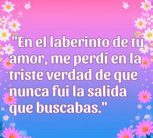 frases de amor defraudado Frase inspiradora sobre el amor defraudado: