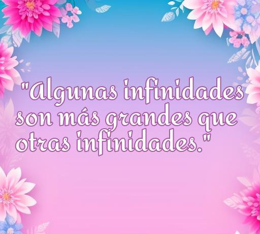 Frase romántica del libro 'Bajo la misma estrella': 'Algunas infinitades son más grandes que otras infinitades.' Ideal para inspirar amor y conexión, perfecta para amantes de la literatura romántica.
