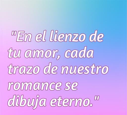 frases de amor dibujadas a lápiz Frase romántica dibujada a lápiz sobre fondo degradado, que dice: 'En el lienzo de tu amor, cada trazo de nuestro romance se dibuja eterno.' Ideal para inspirar amor y romance en imágenes de frases.