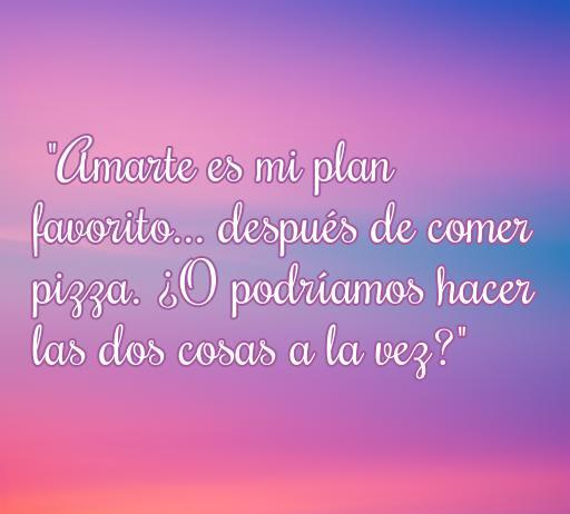 frases de amor divertidas tumblr Frase divertida de amor inspiradora sobre amar y disfrutar de momentos juntos, ideal para compartir en Tumblr. Incluye una cita creativa que combina amor y pizza.