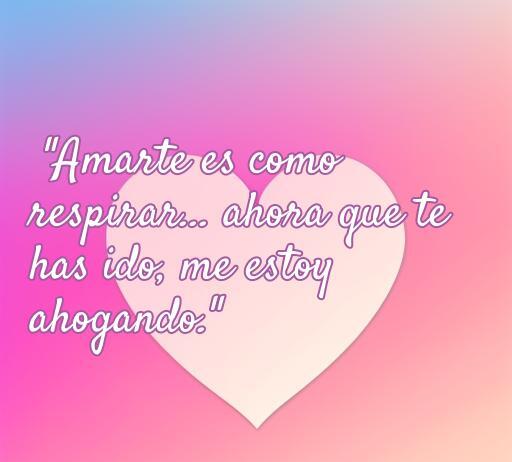 Frase corta y dolorosa sobre el amor: 'Amarte es como respirar... ahora que te has ido, me estoy ahogando.' Ideal para reflexionar sobre el amor perdido. frases de amor dolorosas.