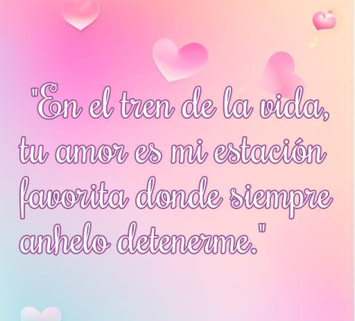 Frase inspiradora sobre el amor, resaltando cómo el amor es la estación favorita en el viaje de la vida. Ideal para compartir en el contexto de 'Frases de Amor El Tren de la Vida'.