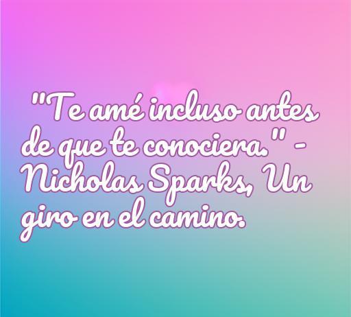 Frase de amor de Nicholas Sparks: 
