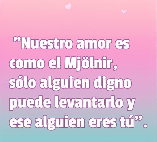 Frase romántica inspirada en los Avengers: 