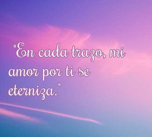 Frase inspiradora sobre el amor en un fondo de cielo, perfecta para acompañar grafitis de amor. Mensaje que destaca la eternidad del amor a través del arte.