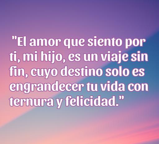 Frase inspiradora sobre el amor hacia los hijos, destacando la ternura y felicidad en la relación materno-filial. Ideal para el artículo sobre las mejores frases de amor hacia hijos.