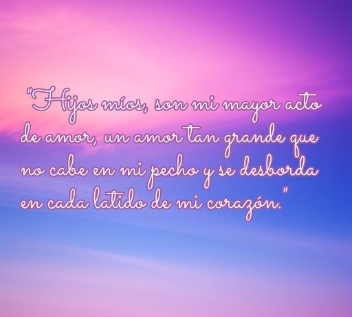 Frase emotiva sobre el amor hacia los hijos, destacando la conexión profunda y el cariño incondicional que se siente como madre/padre. Ideal para el artículo 'Frases de Amor hacia Hijos'.
