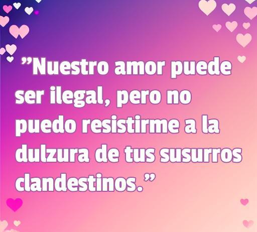 Mejores Frases de amor ilegales