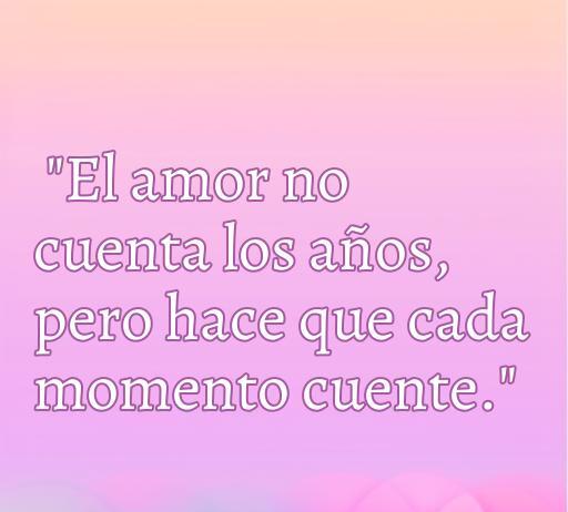 Frase inspiradora sobre el amor que destaca que la edad no es un impedimento para disfrutar cada momento juntos. Ideal para ilustrar el artículo 'frases de amor: la edad no importa', destacando la importancia de valorar el presente en una relación amorosa.