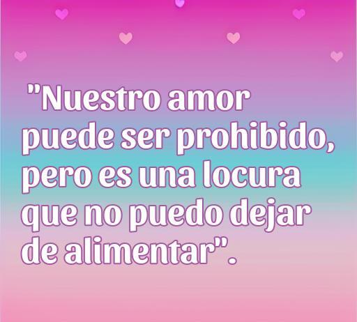Frases de amor loco: amor prohibido