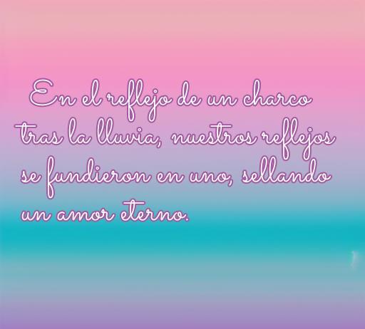 Frase de amor en un fondo degradado que expresa la conexión entre dos almas en el reflejo de un charco tras la lluvia, ideal para microcuentos románticos.
