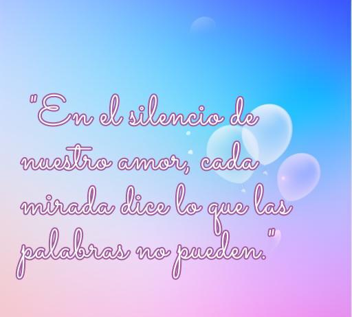Frase inspiradora sobre el amor que resalta la comunicación silenciosa entre parejas, ideal para el artículo 'frases de amor no tan cursis'.