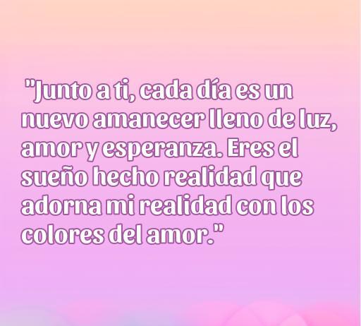 Frase de amor inspiradora que alegra el día a tu novio: 'Junto a ti, cada día es un nuevo amanecer lleno de luz, amor y esperanza'. Perfecta para expresar sentimientos profundos y fortalecer relaciones.