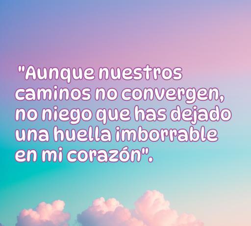 Frase de amor sobre el recuerdo y la huella emocional de un rechazo, ideal para quienes buscan consuelo tras no corresponder a sentimientos. Incluye reflexiones sobre el amor perdido y la superación.