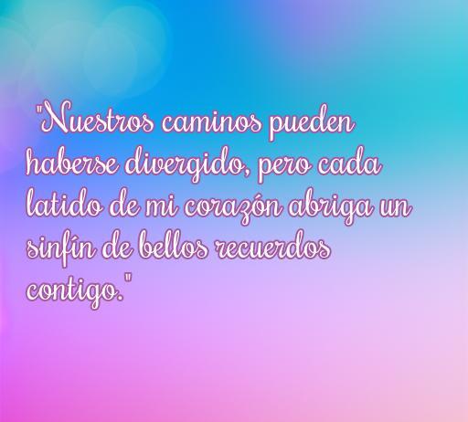 Frase inspiradora de amor sobre recuerdos y caminos divergentes, ideal para quienes han tenido que rechazar a alguien, parte de las frases de amor.