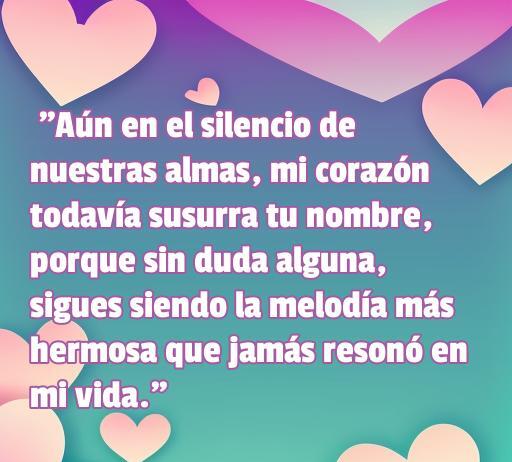 Frase romántica para reconquistar a mi ex novia, destacando la importancia del amor y los recuerdos compartidos. Ideal para inspirar a quienes buscan recuperar una relación. frases de amor para conquistar a mi ex novia.