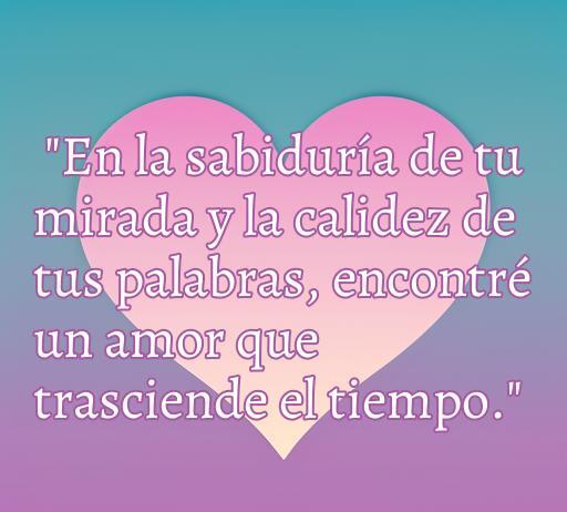 Frases de amor para conquistar a un hombre mayor