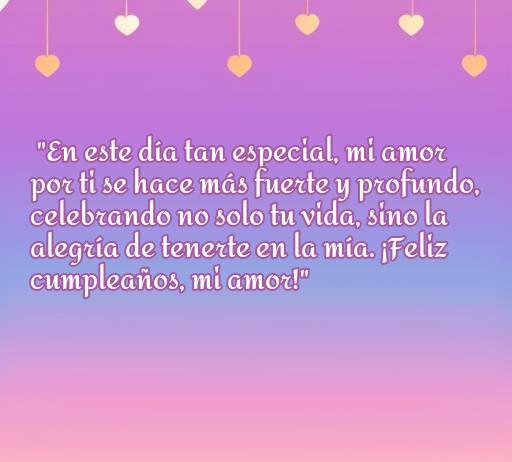 Frase romántica para el cumpleaños de un hombre que expresa amor y alegría, perfecta para celebrar un día especial. Incluye palabras clave como 'frases de amor para cumpleaños de hombre' y 'mejor frase de amor'.