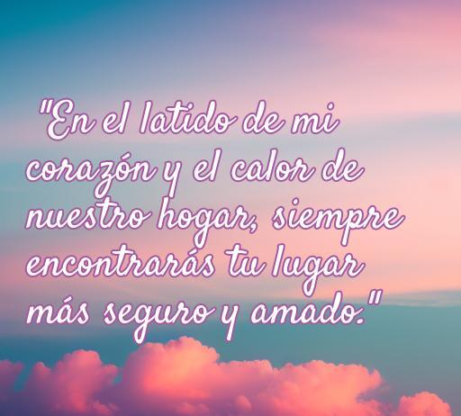Frases de amor para dar la bienvenida a casa