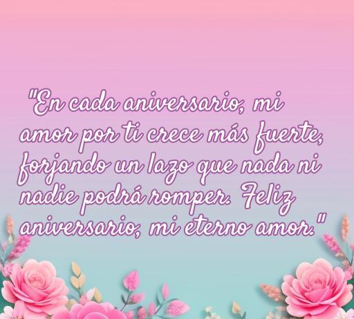 Frase romántica para aniversario: 