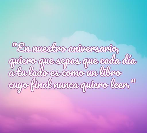 Frase romántica para aniversario: 