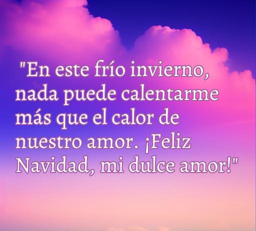Frase romántica para Navidad: 'En este frío invierno, nada puede calentarme más que el calor de nuestro amor. ¡Feliz Navidad, mi dulce amor!' Ideal para dedicar en esta temporada navideña.