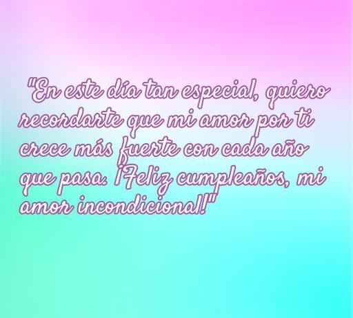 Frase romántica para cumpleaños de esposa, expresa amor incondicional y celebración en un día especial