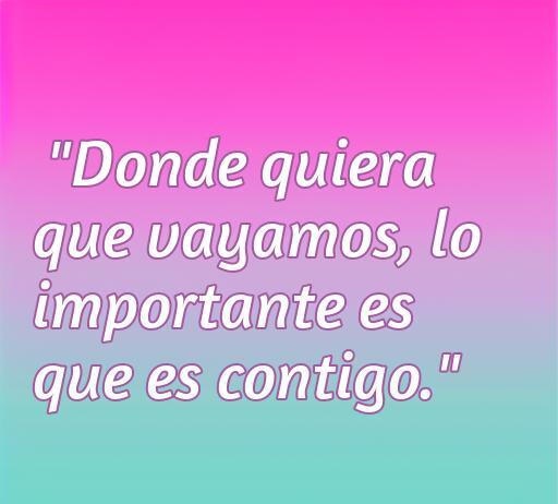 frases de amor para fotos de instagram viajar juntos Frase romántica sobre el amor y los viajes, ideal para compartir en Instagram, que dice: 'Donde quiera que vayamos, lo importante es que es contigo.' Perfecta para acompañar fotos de parejas viajando juntos.