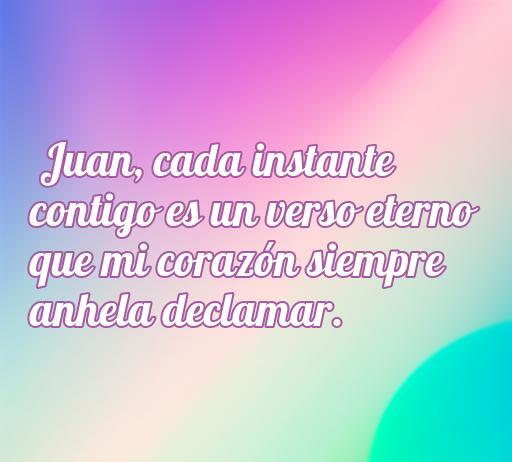 Mejores Frases de amor para Juan