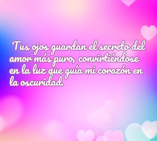 Frase romántica que expresa el profundo amor hacia los ojos de una mujer, resaltando su belleza y su capacidad para iluminar la vida, ideal para compartir en un artículo sobre frases de amor.