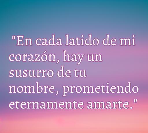Frase romántica para compartir en messenger: 'En cada latido de mi corazón, hay un susurro de tu nombre, prometiendo eternamente amarte.' Ideal para expresiones de amor y sentimientos en mensajes.