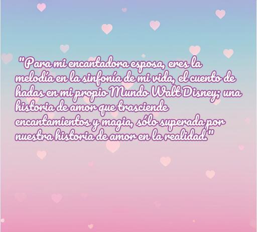 frases de amor para mi esposa walt disney Texto romántico inspirado en Walt Disney dedicado a una esposa, con fondo suave y corazones, ideal para expresar amor. Frases de amor para mi esposa.