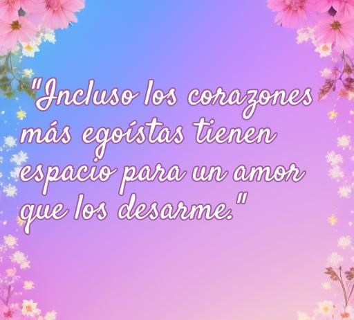Frases de amor para personas egoístas