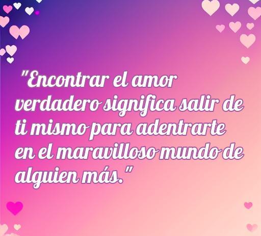 Frase inspiradora sobre el amor verdadero: 