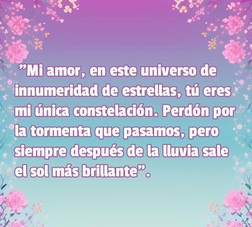 Frase de amor para reconciliarse con la pareja que habla sobre perdón y la superación de conflictos, con un fondo colorido y floral, ideal para inspirar reconciliaciones. Incluye palabras clave como 