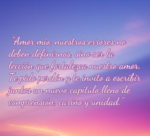 Frase inspiradora sobre el amor y la reconciliación que invita a perdonar y construir un nuevo comienzo en la relación, destacando la importancia de la comprensión y la unidad entre parejas.