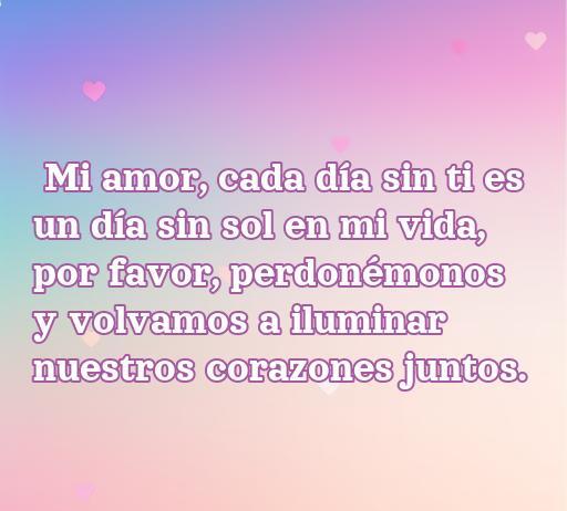 Frase inspiradora de amor que invita a la reconciliación, resaltando el poder del perdón y la unión en la relación. Ideal para quienes buscan frases de amor para reconciliarse con su novia.