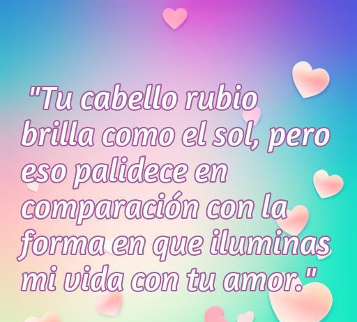 frases de amor para rubias Frase de amor dedicada a rubias con un hermoso fondo colorido y corazones, destacando la belleza y el amor. Ideal para compartir frases de amor para rubias.