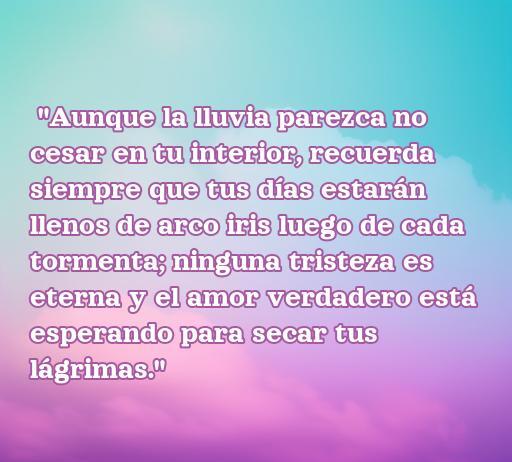 Frase inspiradora de amor para consolar a un hombre triste, destacando la esperanza y el amor verdadero como apoyo para superar la tristeza. Ideal para el artículo 'Agradable frase de amor para un hombre triste, Frases de amor para un hombre triste'.