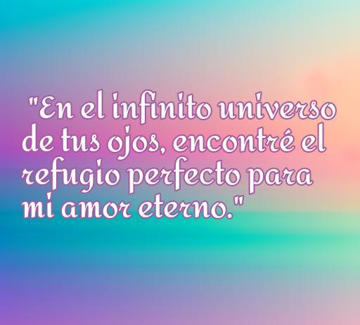 Frase romántica que expresa el amor eterno y el refugio en la mirada de la pareja, ideal para parejas enamoradas. frases de amor para compartir en momentos especiales.