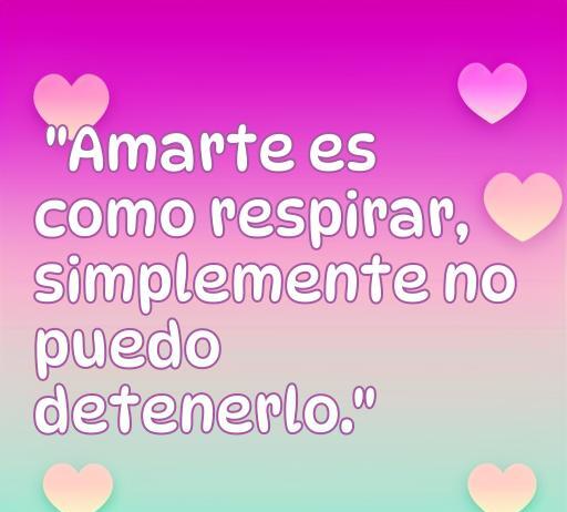Imagen con una frase de amor que dice 