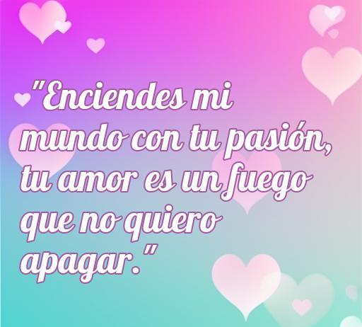 Frase de amor apasionada para dedicar a tu novio, destacando la pasión y el fuego del amor. Ideal para el artículo sobre las cincuenta mejores frases de amor picantes.