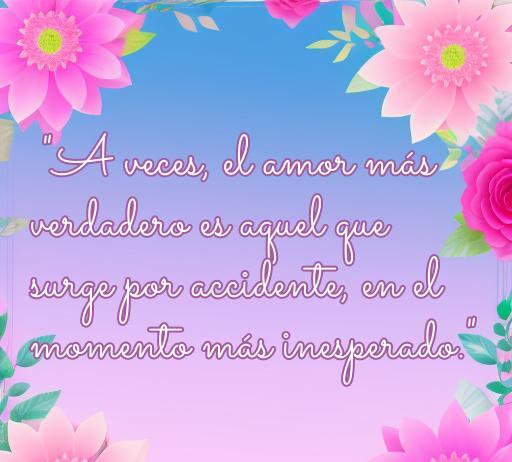 Frases de amor por accidente