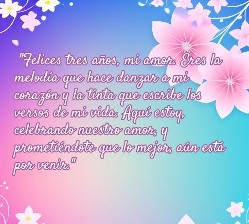 Frase romántica sobre tres años de amor, celebrando la relación y prometiendo un futuro brillante juntos. Ideal para artículos sobre frases de amor y aniversarios.