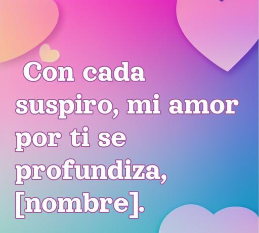 frases de amor por un nombre Frase de amor personalizable en un fondo degradado con corazones, que expresa sentimientos profundos hacia un ser querido, ideal para compartir y complementar mensajes románticos.