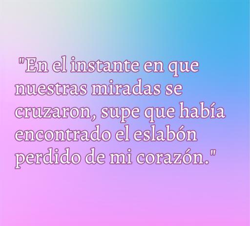 Frase romántica sobre el primer encuentro: 'En el instante en que nuestras miradas se cruzaron, supe que había encontrado el eslabón perdido de mi corazón.' Perfecta para artículos sobre amor y citas, optimizando para SEO con temas de frases de amor y encuentros románticos.