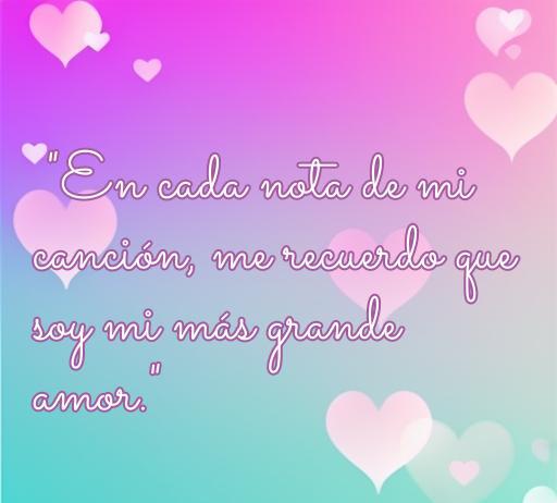 Frase inspiradora sobre amor propio en un fondo colorido con corazones, resaltando la importancia de amarse a uno mismo, ideal para artículos sobre frases de amor propio y canciones motivacionales.