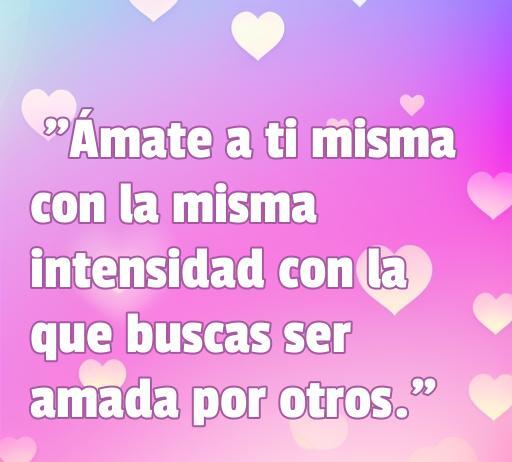 Frase inspiradora sobre el amor propio, destacando la importancia de amarse a uno mismo con intensidad. Ideal para acompañar un artículo sobre las frases de amor propio para amigas. Incluye el mensaje de autoaceptación y la belleza del amor hacia uno mismo.