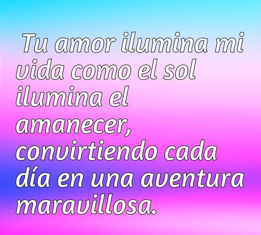Hermosa frase de amor que alegran el día, frases de amor que alegran el día